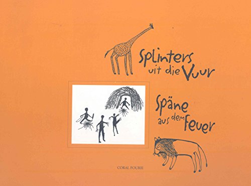 Imagen de archivo de Splinters Uit Die Vuur/Spane Aus Dem Feuer a la venta por Blackwell's