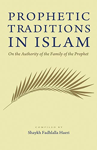 9781919826929: Prophetic Traditions in Islam