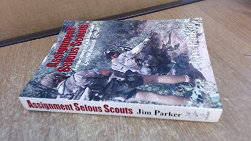 Assignment Selous Scouts - Parker, Jim