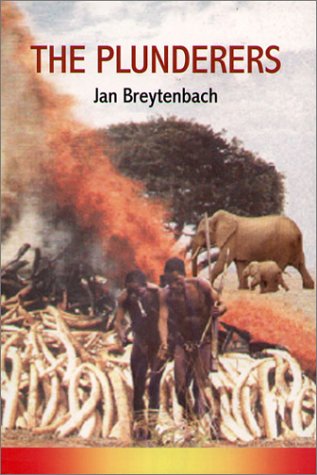 The Plunderers: Jan Breytenbach (9781919874012) by Breytenbach, Jan; Breytenhach, Jan