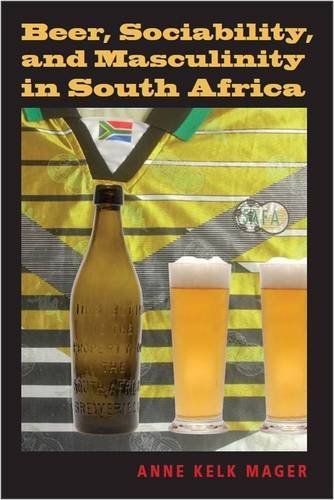 Beispielbild fr Beer, sociability and masculinity in South Africa zum Verkauf von WorldofBooks