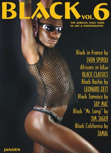 Stock image for Black: The African Male Nude in Art and Photography, Vol. 6 for sale by HPB-Red