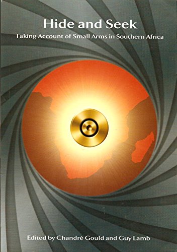 Imagen de archivo de Hide and Seek: Taking Account of Small Arms in Southern Africa a la venta por Chapter 1