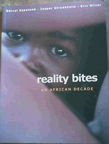 Stock image for Reality Bites: An African Decade for sale by WorldofBooks