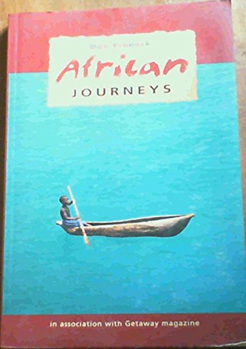 Stock image for African Journeys: In the footsteps of Don for sale by WorldofBooks