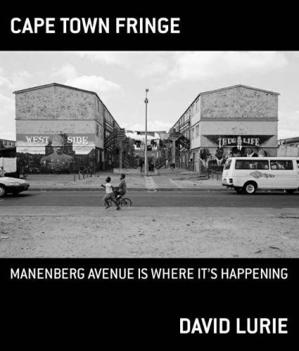 9781919930725: Cape Town Fringe: Manenberg Avenue Is Where It's Happening [Lingua Inglese]