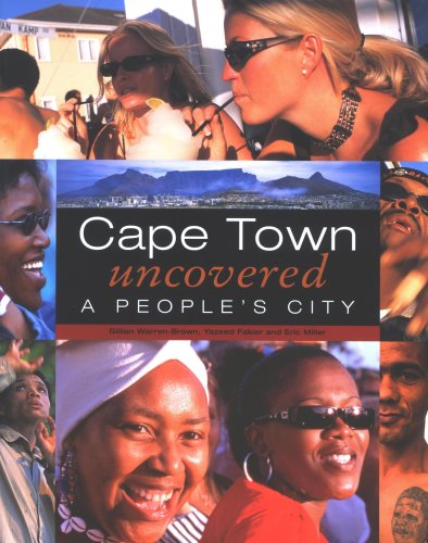 9781919930756: Cape Town Uncovered: A People's City [Lingua Inglese]