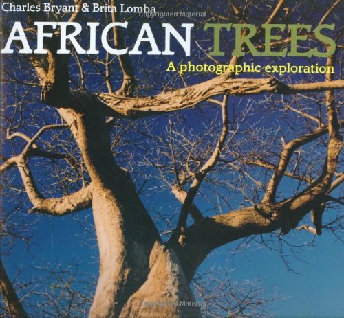 Stock image for African Trees: A Photographic Exploration for sale by Books From California