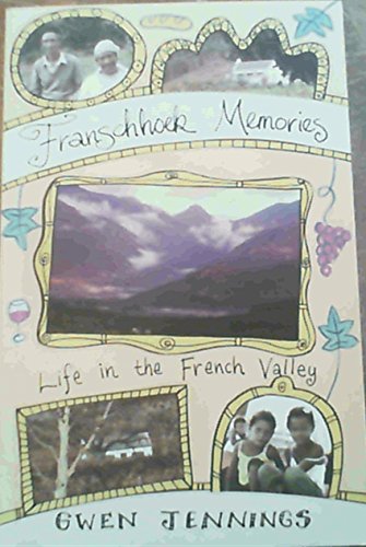 Franschhoek Memories (9781919930794) by Gwen Jennings