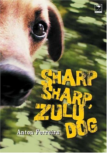 Stock image for Sharp, Sharp Zulu Dog for sale by Chapter 1