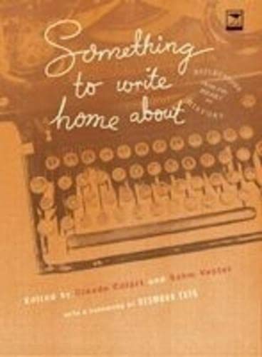 Imagen de archivo de Something to write home about: Reflections from the heart of history a la venta por WorldofBooks