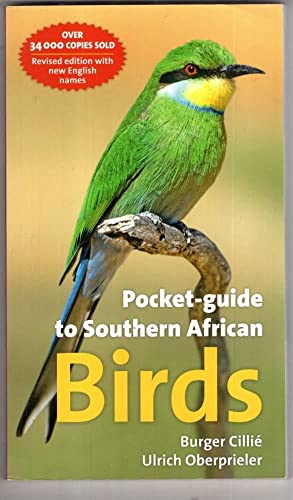 Beispielbild fr Pocket-Guide to Southern African Birds: 3rd Edition, Updated and Revised zum Verkauf von Wonder Book