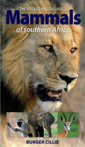 The Pocket Photoguide to Mammals of Southern Africa