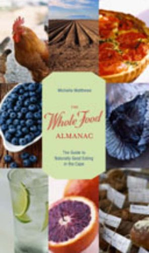 Beispielbild fr The Whole Food Almanac zum Verkauf von Chapter 1