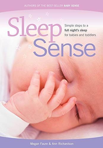 Beispielbild fr Sleep Sense Simple Steps to a Full Night's Sleep zum Verkauf von WorldofBooks