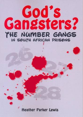 9781920103118: God's Gangsters?: The Number Gangs in South African Prisons