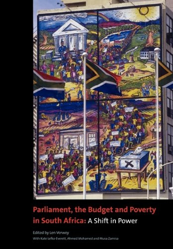 9781920118914: Parliament, the Budget and Poverty in South Africa: A Shift in Power