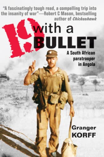 9781920143312: 19 with a Bullet: A South African Paratrooper in Angola