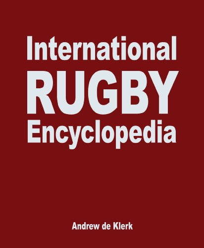 Beispielbild fr The International Rugby Encyclopedia zum Verkauf von Books From California