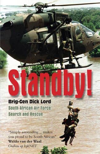 Imagen de archivo de Standby!: South African Air Force Search and Rescue a la venta por London Bridge Books