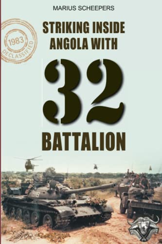 9781920143671: Striking Inside Angola with 32 Battalion