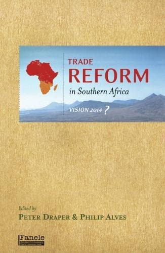 Stock image for Trade Reform in Southern Africa: Vision 2014? for sale by Revaluation Books