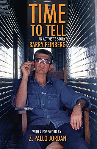Time to Tell: An Activist's Story (9781920222345) by Feinberg, Barry
