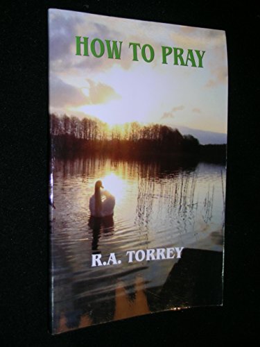 Beispielbild fr How To Pray zum Verkauf von Better World Books