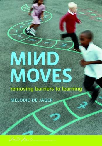 9781920268114: Mind Moves: Removing Barriers to Learning