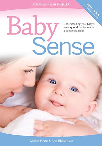Beispielbild fr Baby Sense: Understanding Your Baby's Sensory World - the Key to a Contented Child zum Verkauf von WorldofBooks