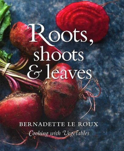 Beispielbild fr Roots, Shoots & Leaves zum Verkauf von WorldofBooks