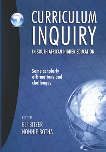 9781920338640: Curriculum Inquiry in South African Higher Education: Some scholarly affirmations and challenges
