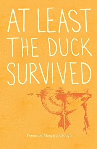 Stock image for At Least the Duck Survived for sale by austin books and more