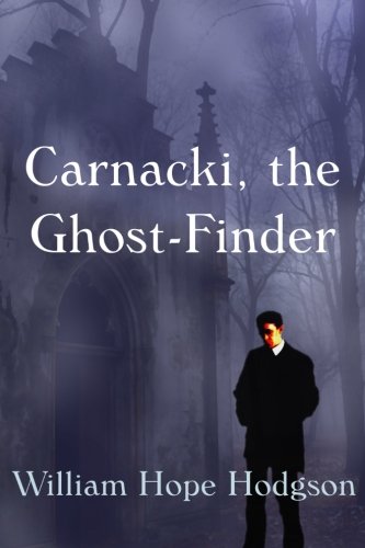 Stock image for Carnacki, The Ghost Finder for sale by Revaluation Books