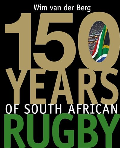 9781920434144: 150 Years of South African rugby