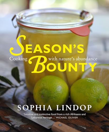 Beispielbild fr Season's Bounty: Cooking with Nature's Abundance zum Verkauf von Books From California