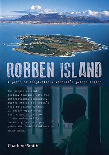 Beispielbild fr Robben Island: A Place of Inspiration: Mandela's Prison Island zum Verkauf von Books From California