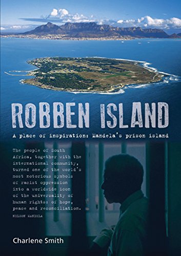 Stock image for Robben Island: A Place of Inspiration: Mandela's Prison Island for sale by Books From California