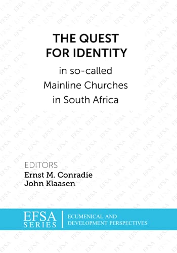 Stock image for The Quest for Identity in so-called Mainline Churches in South Africa (Efsa Ecumenical and Development Perspectives) for sale by Wonder Book