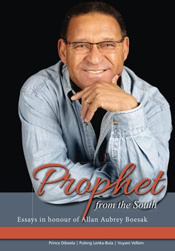 Stock image for Prophet from the South: Essays in honour of Allan Aubrey Boesak for sale by PlumCircle