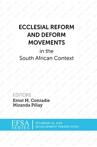 Imagen de archivo de Ecclesial Reform and Deform Movements in the South African Context (Efsa Ecumenical and Development Perspectives) a la venta por Lucky's Textbooks