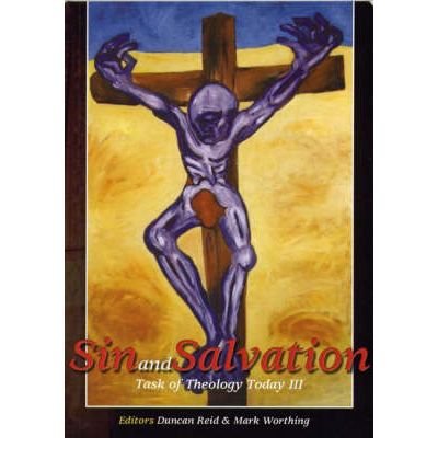 Stock image for Sin and Salvation (The ATF Task of Theology Today Series) for sale by A Squared Books (Don Dewhirst)