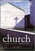 Stock image for Church and Civil Society: A Theology of Engagement for sale by N. Fagin Books