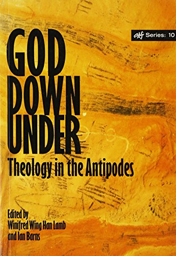 9781920691141: God Down Under: Theology in the Antipodes