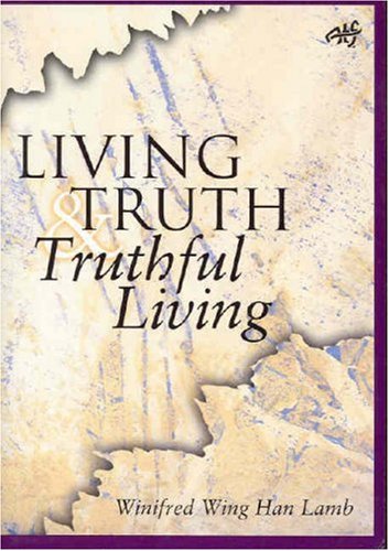 Beispielbild fr Living Truth--Truthful Living: Christian Faith and the Scalpel of Suspicion zum Verkauf von Daedalus Books