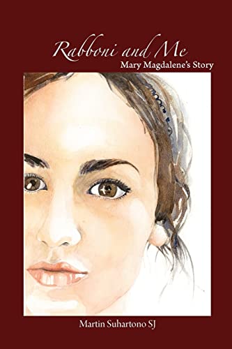 Beispielbild fr Rabboni and Me: Mary Magdalene's Story zum Verkauf von THE SAINT BOOKSTORE