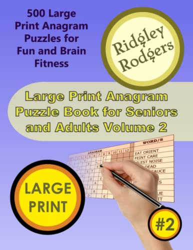 Imagen de archivo de Large Print Anagram Puzzle Book for Seniors and Adults Volume 2: 500 Large Print Anagram Puzzles for Fun and Brain Fitness (Large Print Anagram Puzzle Books) a la venta por GF Books, Inc.