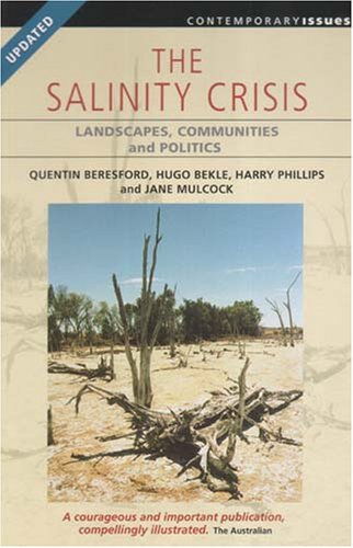 The Salinity Crisis: Landscapes, Communities and Politics [Contemporary Issues Series].