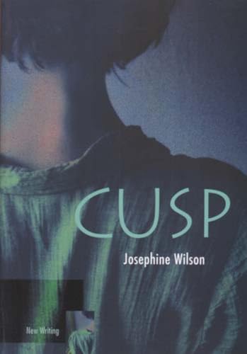 Cusp (New Writing) (9781920694562) by Wilson, Josephine