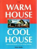 Stock image for Warm House, Cool House: Inspirational Designs for Low-Energy Housing. for sale by Good Reading Secondhand Books